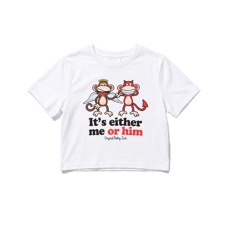 Me Or Him- Bobby Jack Baby Tee - White